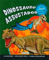 Dinossauro assustador: Col. Faça você mesmo! 