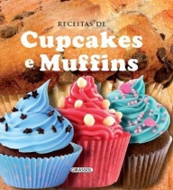 Cupcakes e Muffins: Col. Receitas com forma