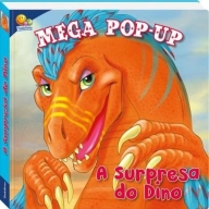 A surpresa do Dino - Col. Mega pop-up