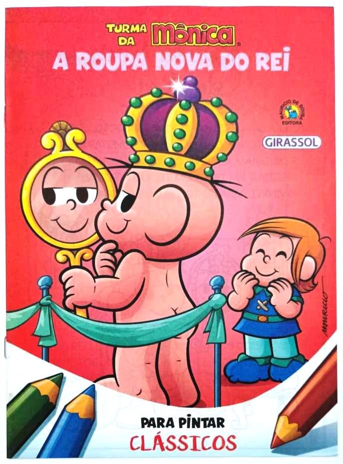 Turma Da Mônica Clássicos Ilustrados Para Colorir - A Roupa Nova Do Rei -  1ª Ed. em Promoção na Americanas