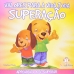Superação: Col. Valores para a vida toda