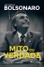 Mito ou Verdade - Messias Jair Bolsonaro