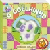 O coelhinho - Col. amiguinhos barulhentos