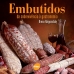 Embutidos da sobrevivência a gastronomia