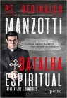 Batalha espiritual: Entre anjos e demônios - Pe. Reginaldo