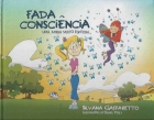 Uma amiga muito especial: Fada consciência