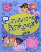 Melhores amigas: Col. Só para meninas!