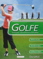 Golfe: Do Tee ao Green - O guia essencial para jovens golfistas