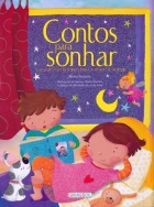Contos para sonhar: Um livro de histórias para a hora de dormir