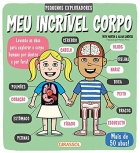 Meu incrível corpo: Col. Pequenos exploradores