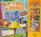 Bem-vindos ao zoológico: Col. Bichos amigos
