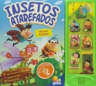 Insetos atarefados: Col. Bichos amigos