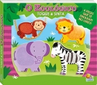 O Zoológico: Col. Toque & sinta