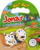 Jonas, o cachorrinho: Col. Au! Au! Sonoro