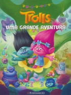 Trolls - Uma grande aventura