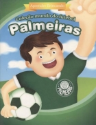 Palmeiras FC - Aprender brincando: Col. Mundo do futebol