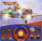 Aviões: Asas pelo mundo