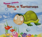 Tina, a tartaruga - Col. Vamos seguir