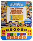 O que eu vou ser quando crescer?: Col. Meu primeiro livro computador