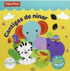 Cantigas de ninar: Para um soninho feliz - Fisher Price