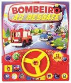 Bombeiro ao resgate: Livro sonoro com volante