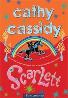 Scarlett - Se você não acredita em desejos, eles se torna realidade mesmo assim? - Cathy Cassidy