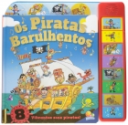 Os piratas barulhentos