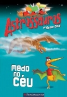 Astrossauros - Medo no céu