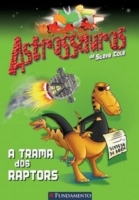 Astrossauros - A trama dos raptors