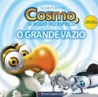 As aventuras de Cosmo, O Dodô do Espaço - O grande vazio