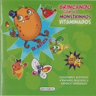 Brincando com os monstrinhos vitaminados - Sr. batata