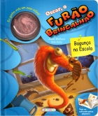 Bagunça na escola: Col. Oscar, o furão brincalhão