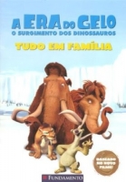 A Era do Gelo: O surgimento dos dinossauros - Tudo em família