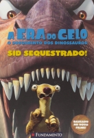 A Era do Gelo: O surgimento dos dinossauros - Sid sequestrado