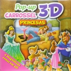 Princesas: Col. Pop-up 3D carrossel