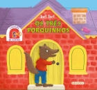 Os três porquinhos: Col. Casinha de contos