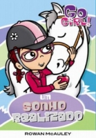 Go Girl 24 - Um Sonho Realizado