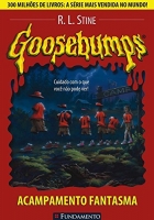 Goosebumps 02 - Acampamento Fantasma