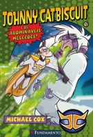 Johnny Catbiscuit - E os abomináveis melecões!