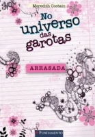 No Universo das Garotas - Arrasada