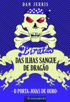 Piratas das Ilhas Sangue de Dragão 08 - O Porta-Joias de Ouro