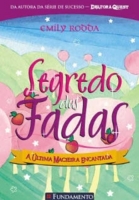 Segredo das fadas 04 - A última macieira encantada