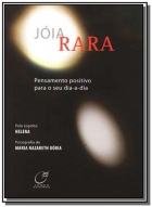 Jóia rara - Pensamento positivo para o seu dia-a-dia
