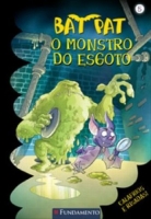Bat Pat - O Monstro Do Esgoto