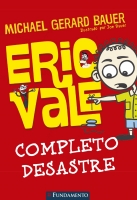 Eric Vale - Completo Desastre