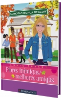 Garotas Da Rua Beacon - Piores Inimigas/Melhores Amigas