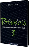Poderosa: Vol. 3 - O diário de uma garota que tinha o mundo na mão
