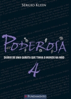 Poderosa: Vol. 4 - O diário de uma garota que tinha o mundo na mão