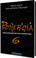 Poderosa: Vol. 6 - O diário de uma garota que tinha o mundo na mão
