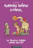 Querido Diário Otário - Os Adultos Podem Virar Gente?
